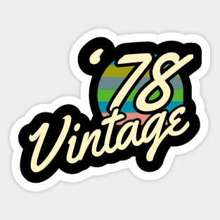 Vintage 78  birth year t-shirt Sticker